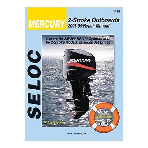 Seloc Marine Manual For Mercury Outboards - 18-01418 - 230-1418 Superseded By: 47-01418F1